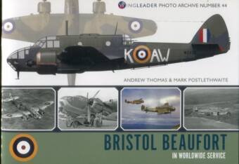 Bristol Beaufort In Worldwide Service - Wingleader Photo Archive Number 44