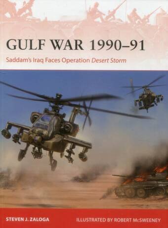Gulf War 1990-91 - Saddam's Iraq Faces Operation Desert Storm - Osprey Campaign # 424