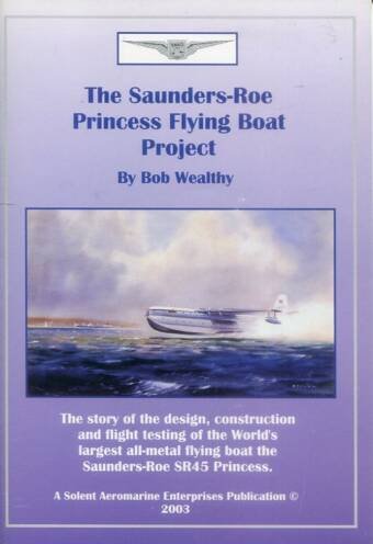 The Saunders-Roe Princess Flying Boat Project
