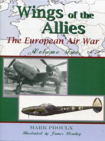 Wings Of The Allies - The European Air War Volume Two
