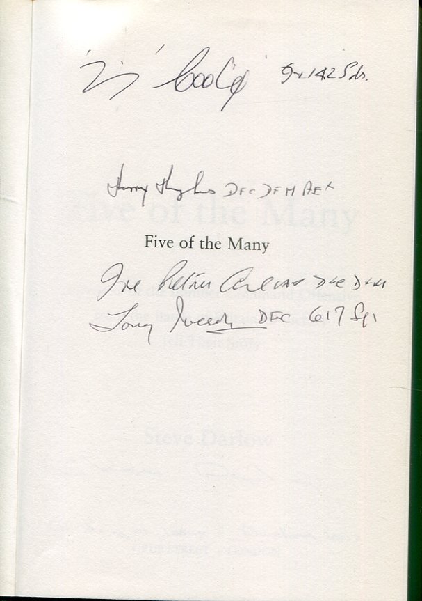 Five Of The Many - Survivors Of The Bomber Command Offensive From The Battle Of Britain To Victory Tell Their Story (Signed) - Image 2