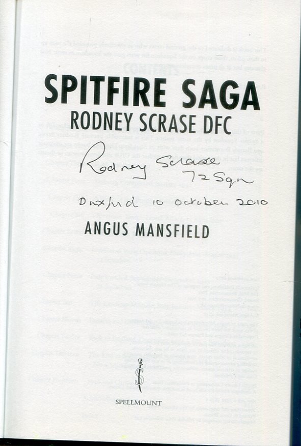 Spitfire Saga - Rodney Scrase DFC (Signed) - Image 2