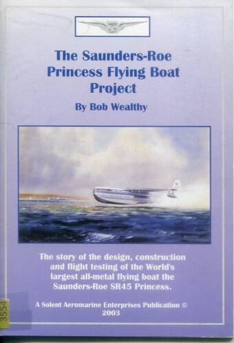 The Saunders-Roe Princess Flying Boat Project