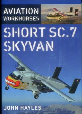 Aviation Workhorses - Short SC.7 Skyvan