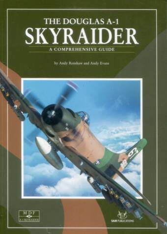 Modellers Datafile No. 26 - The Douglas A-1 Skyraider - A Comprehensive Guide