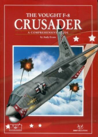 Modellers Datafile No. 32 - The Vought F-8 Crusader - A Comprehensive Guide