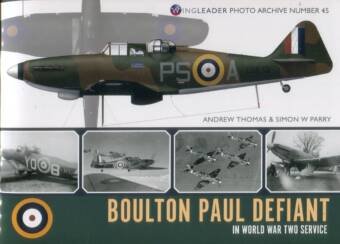 Boulton Paul Defiant In World War Two Service - Wingleader Photo Archive Number 45