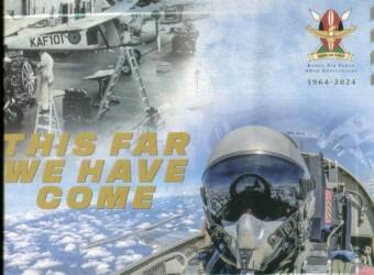 This Far We Have Come - Kenya Air Force 60th Anniversary 1964-2024