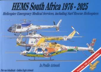HEMS South Africa 1976-2025 - Helicopter Emergency Medical Services Including Surf Rescue Helicopters In Profile Artwork