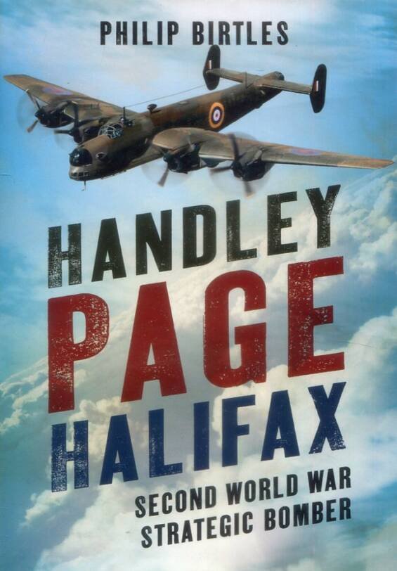 Handley Page Halifax - Second World War Strategic Bomber