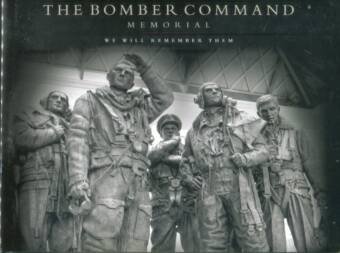 The Bomber Command Memorial - We Will Remember Them (Signed)