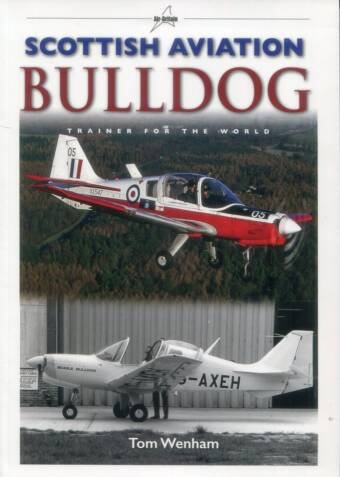 Scottish Aviation Bulldog - Trainer For The World