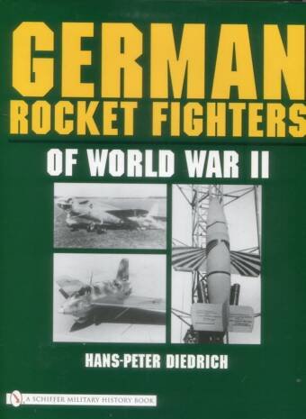 German Rocket Fighters Of World War II