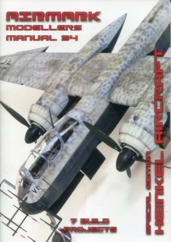 Airmark Modellers Manual #34 Special Edition - Heinkel Aircraft