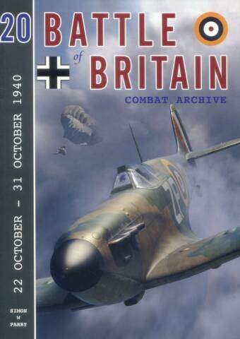 Battle Of Britain Combat Archive Volume 20 - 22 October - 31 October 1940