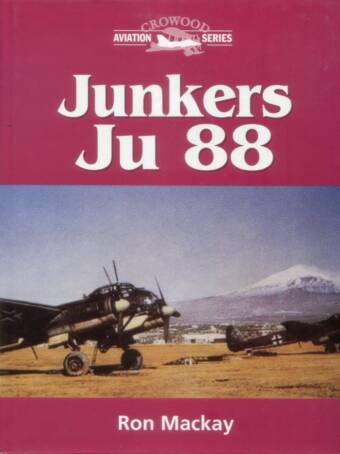 Junkers Ju 88 - Crowood Aviation Series
