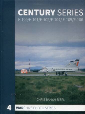 Century Series - F-100/F-101/F-102/F-104/F-105/F-106 - Warchive Photo Series #4