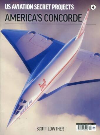 America's Concorde - US Aviation Secret Projects #4