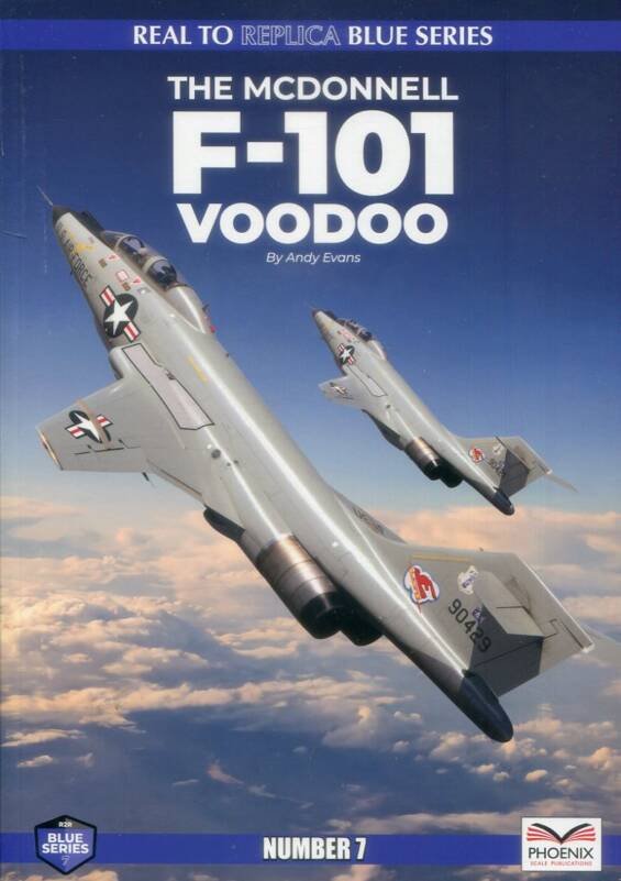 The McDonnell F-101 Voodoo - Phoenix Real To Replica Blue Series #7