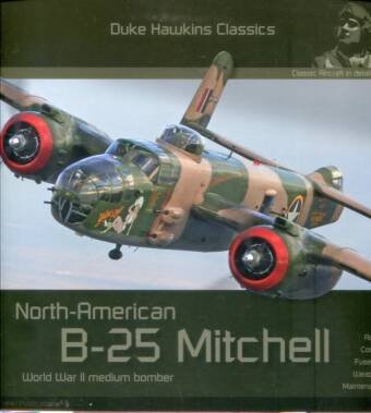 North American B-25 Mitchell - World War II Medium Bomber - HMH Classic Aircraft In Detail 007