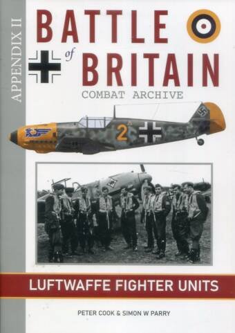 Battle Of Britain Combat Archive - Appendix II - Luftwaffe Fighter Units