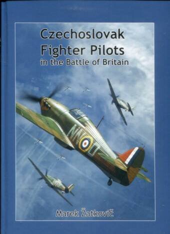 Czechoslovak Fighter Pilots In The Battle Of Britain