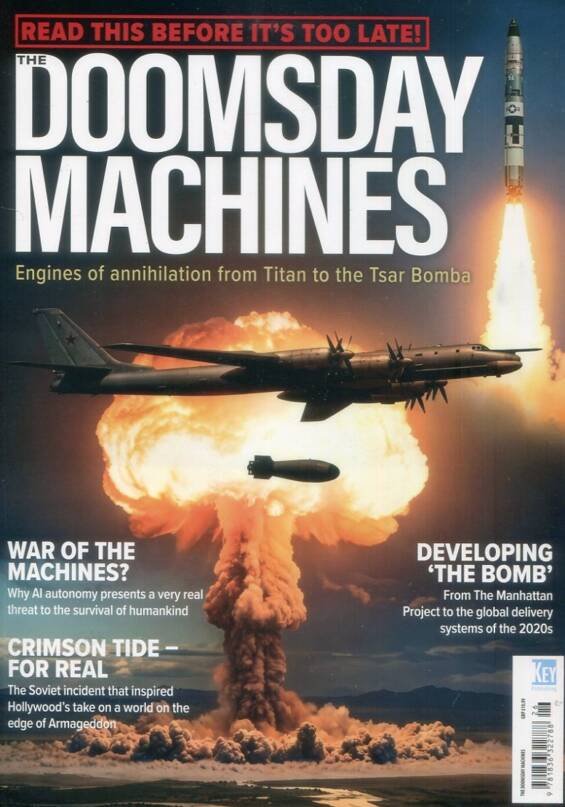 The Doomsday Machines - Engines Of Annihilation From Titan To The Tsar Bomba