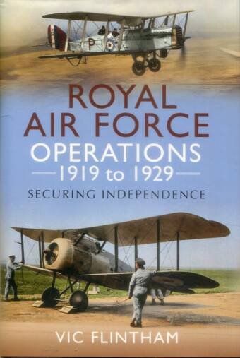 Royal Air Force Operations 1919 To 1929 - Securing Independence