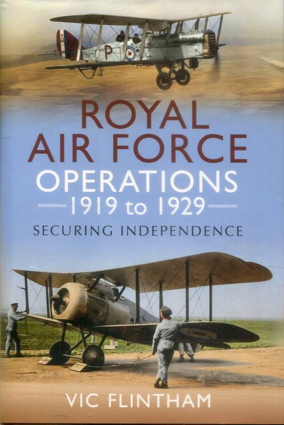 Royal Air Force Operations 1919 To 1929 - Securing Independence