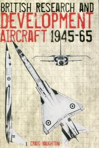 British Research And Development Aircraft 1945-65 Volume 2