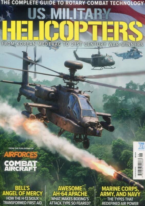 US Military Helicopters - From Korean Medevac To 21st Century War-Winners