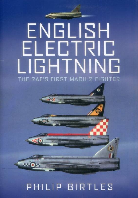 English Electric Lightning - The RAF's First Mach 2 Fighter