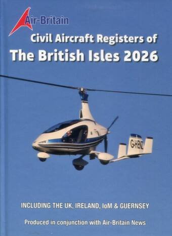 Civil Aircraft Registers Of The British Isles 2026 Including The UK, Ireland, IoM & Guernsey