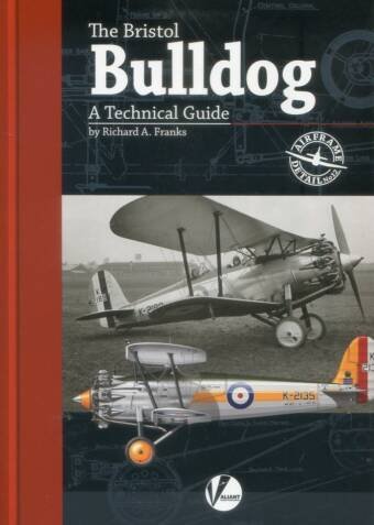 The Bristol Bulldog - A Technical Guide