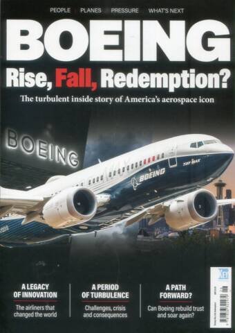 Boeing - Rise, Fall, Redemption? - The Turbulent Inside Story Of America's Aerospace Icon