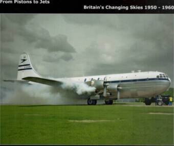 From Pistons To Jets Vol No 1 - Britain's Changing Skies 1950-1960