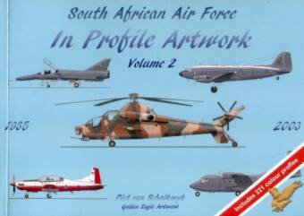 South African Air Force In Profile Artwork Volume 2 1985-2003