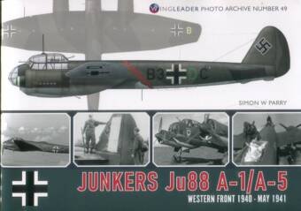 Junkers Ju88 A-1/A-5 Western Front 1940 - May 1941 - Wingleader Photo Archive Number 49